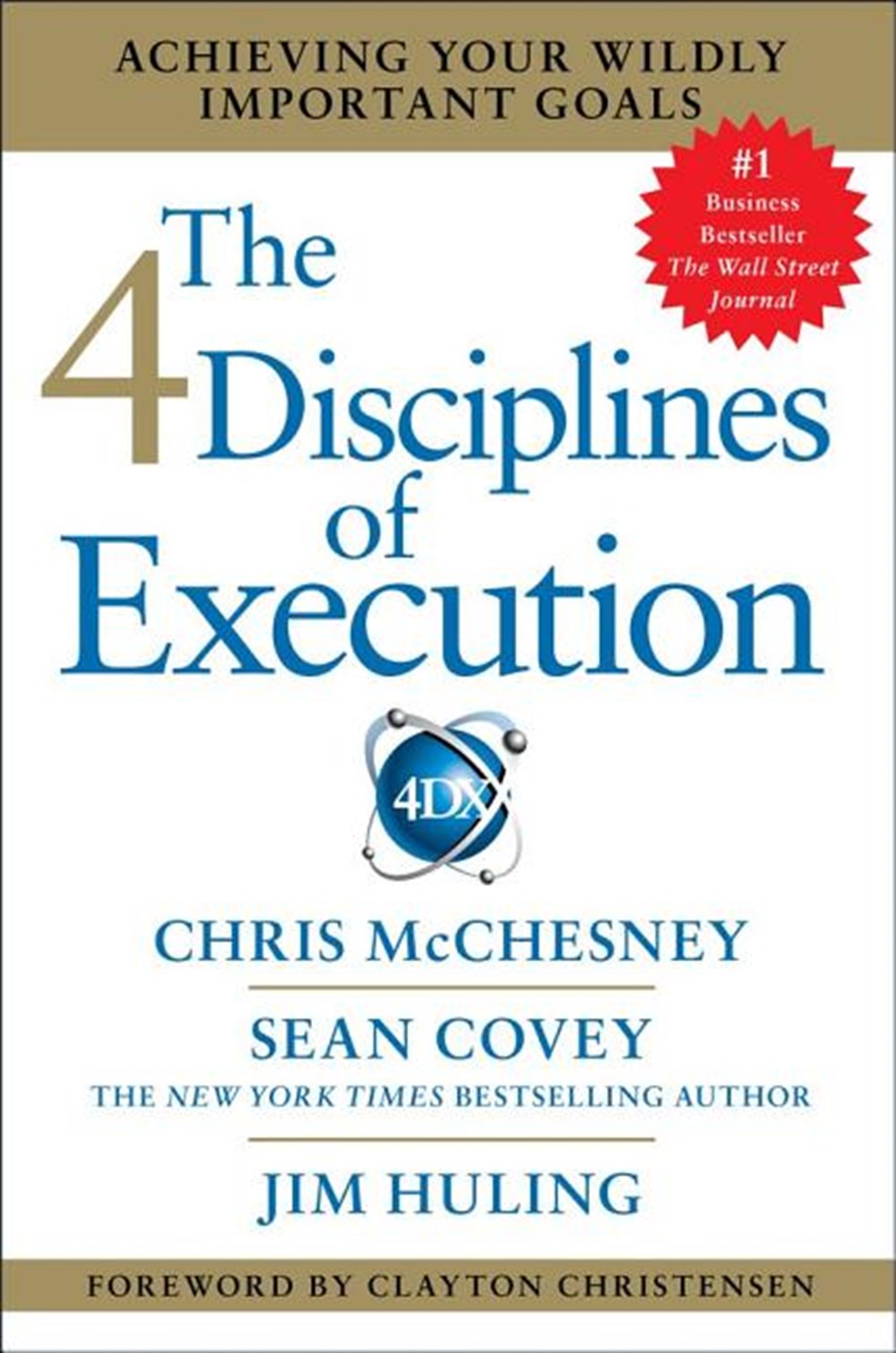 4 Disciplines of Execution Achieving Your Wildly Important Goals