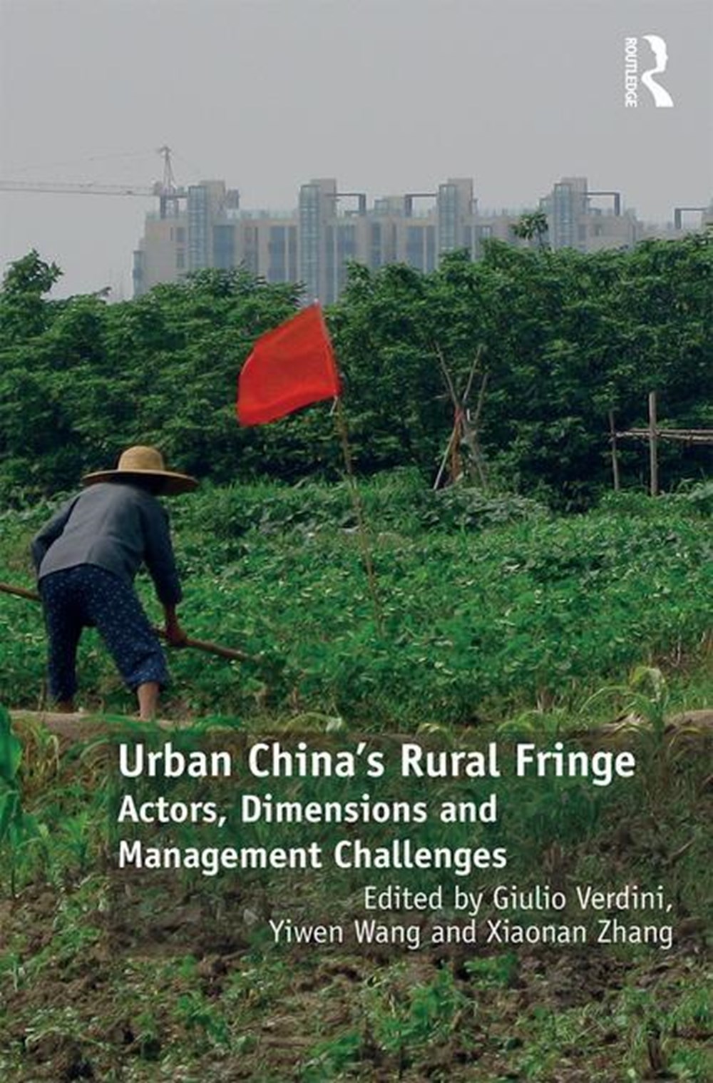 Urban China's Rural Fringe: Actors, Dimensions and Management Challenges (Revised)