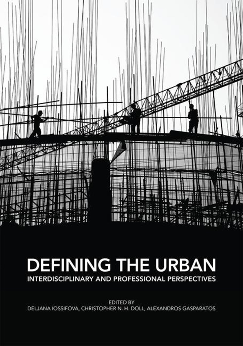 Defining the Urban: Interdisciplinary and Professional Perspectives