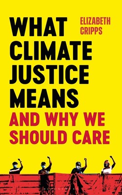  What Climate Justice Means and Why We Should Care