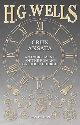  Crux Ansata - An Indictment of the Roman Catholic Church