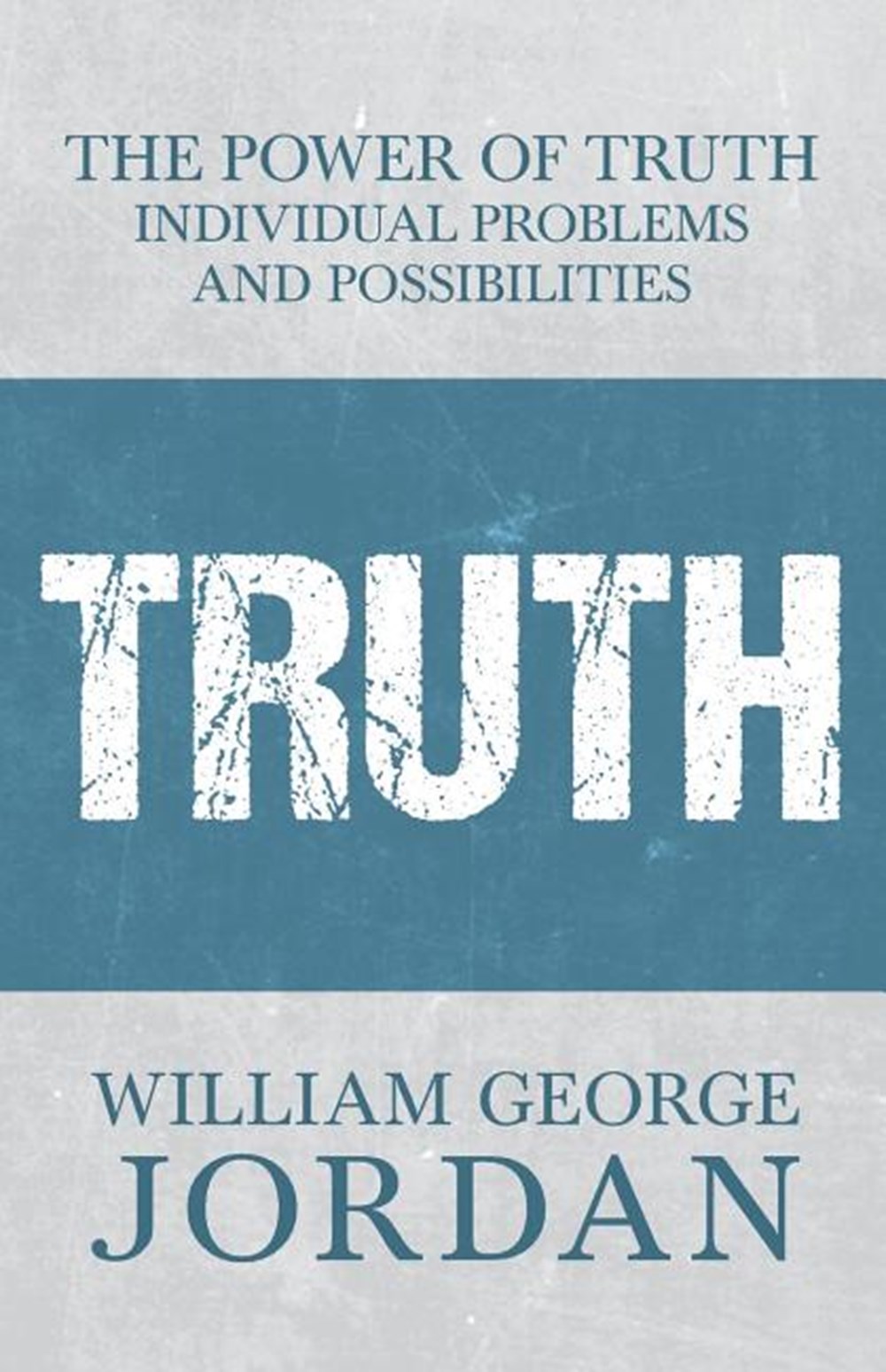 Power of Truth: Individual Problems and Possibilities