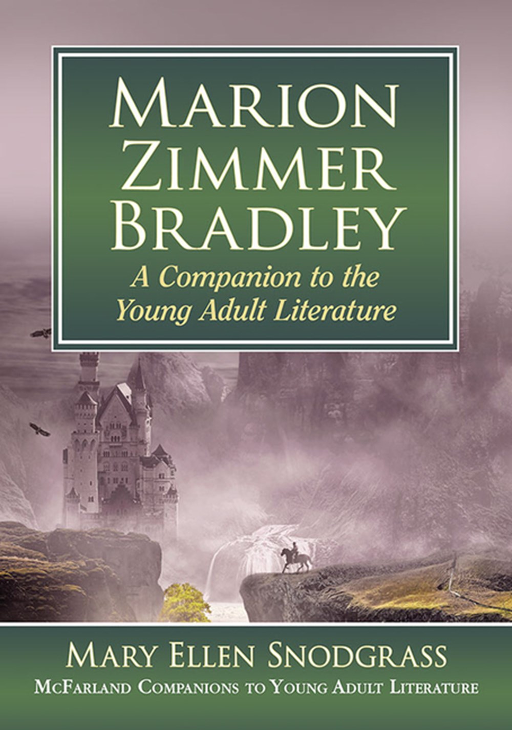 Marion Zimmer Bradley: A Companion to the Young Adult Literature