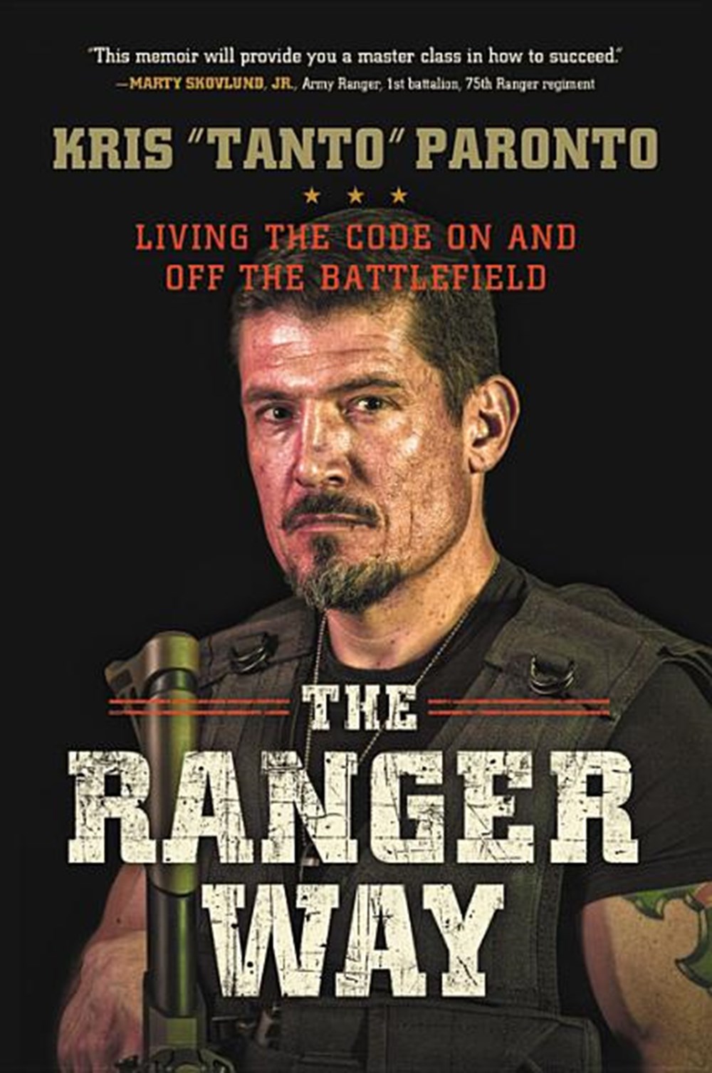 Ranger Way: Living the Code on and Off the Battlefield