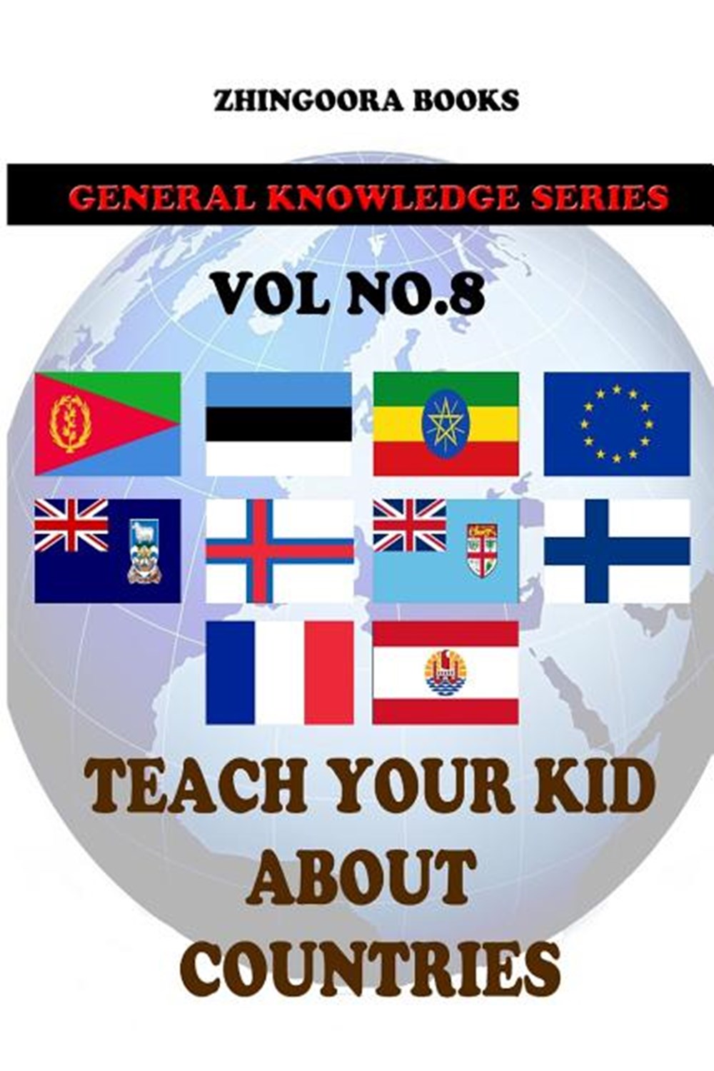 Teach Your Kids About Countries [Vol 5]