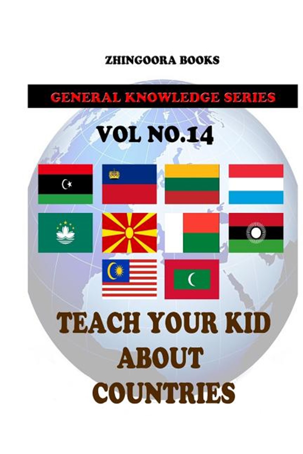 Teach Your Kids About Countries [Vol 5]