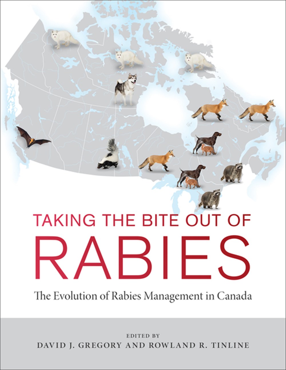 Taking the Bite Out of Rabies: The Evolution of Rabies Management in Canada