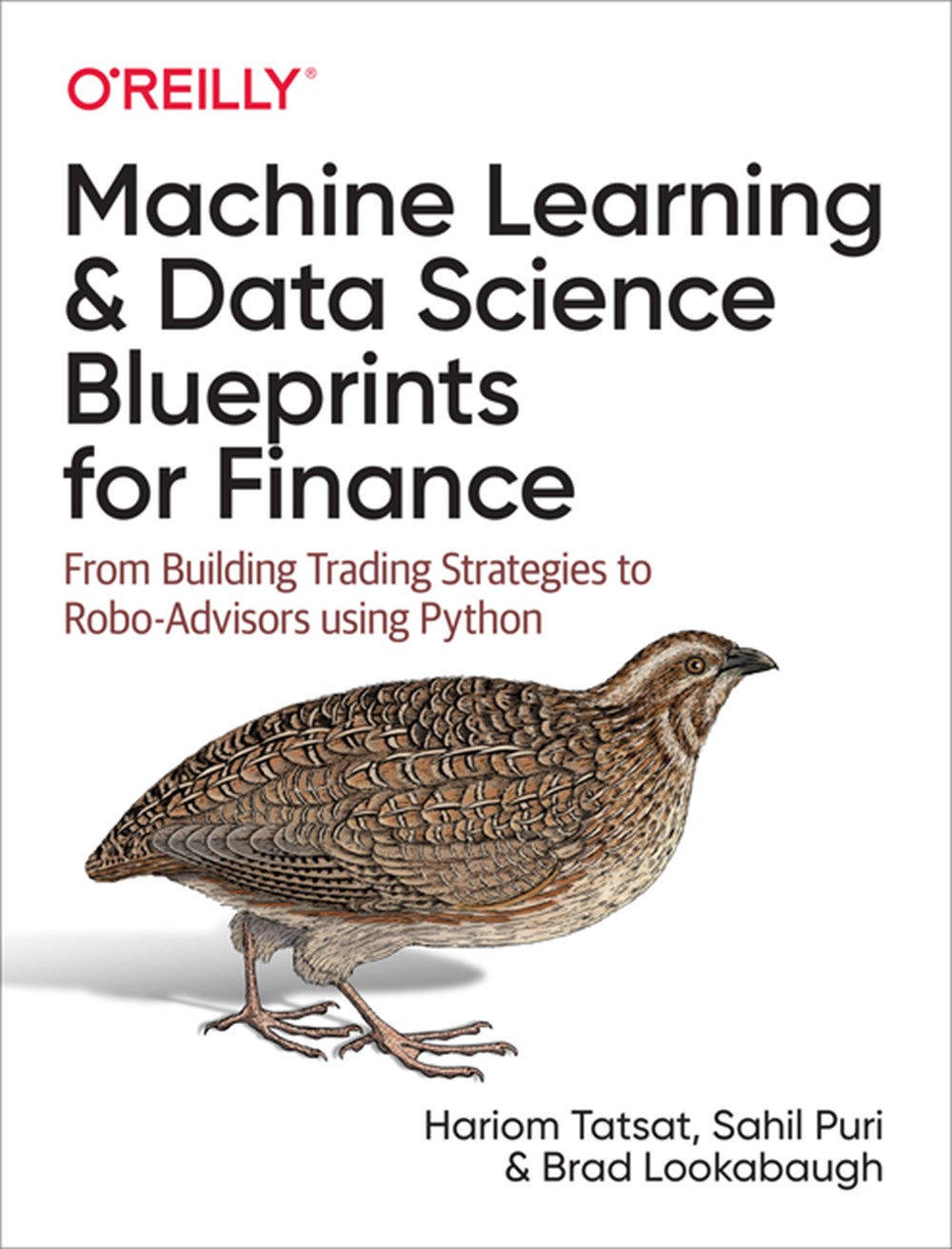 Machine Learning and Data Science Blueprints for Finance: From Building Trading Strategies to Robo-A