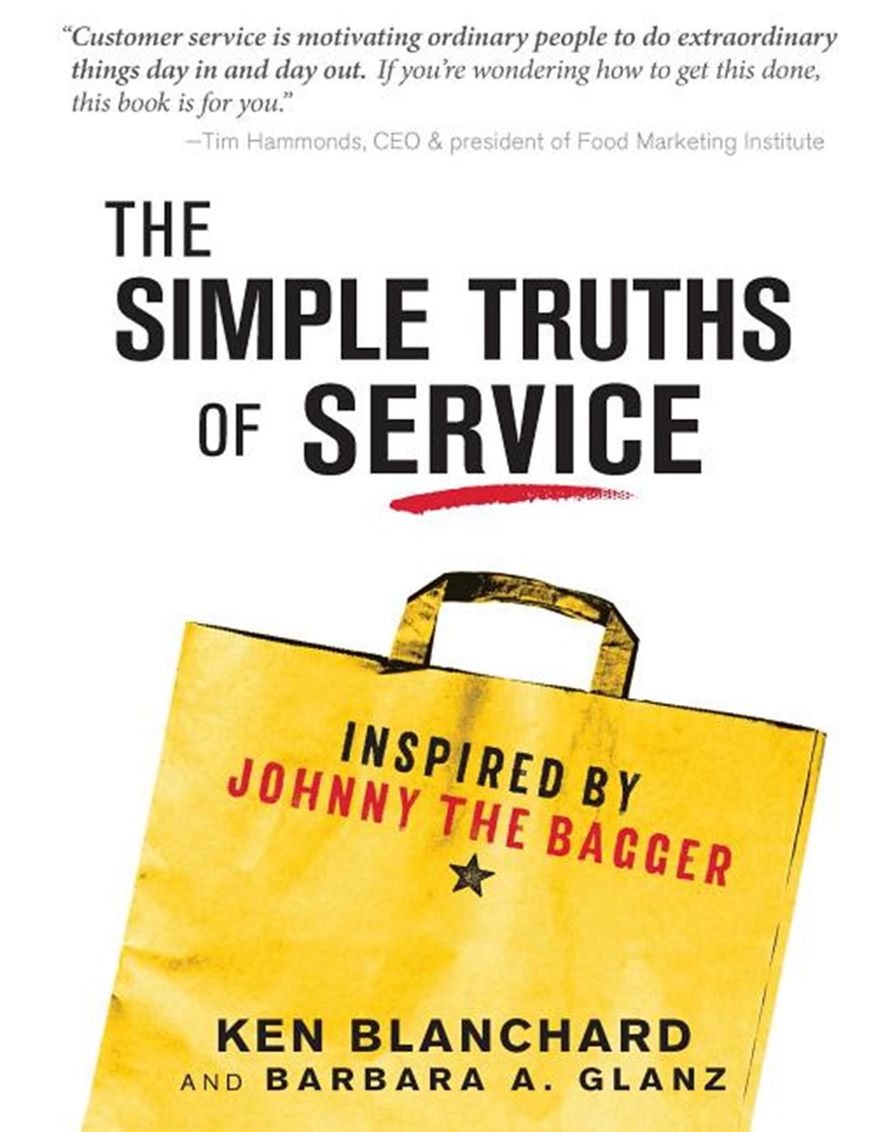 Simple Truths of Service Inspired by Johnny the Bagger