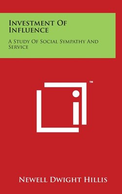  Investment of Influence: A Study of Social Sympathy and Service
