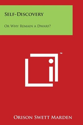 Self-Discovery: Or Why Remain a Dwarf?