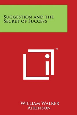  Suggestion and the Secret of Success