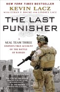 The Last Punisher: A Seal Team Three Sniper's True Account of the Battle of Ramadi