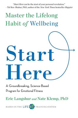  Start Here: Master the Lifelong Habit of Wellbeing