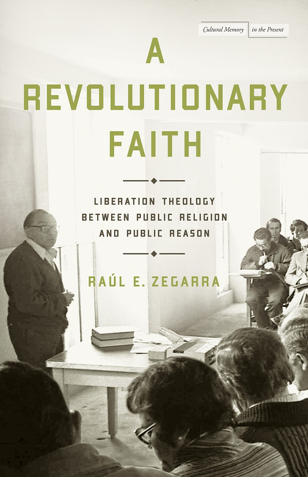Revolutionary Faith: Liberation Theology Between Public Religion and Public Reason