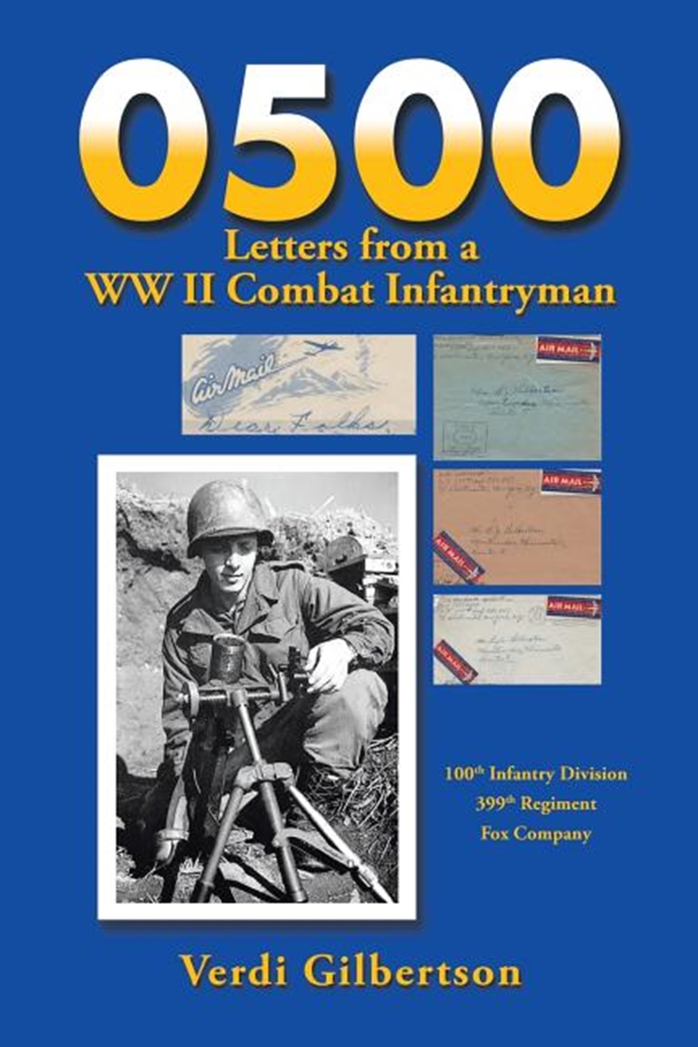 0500 Letters from a WW II Combat Infantryman