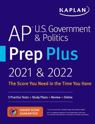  AP U.S. Government & Politics Prep Plus 2021 & 2022: 3 Practice Tests + Study Plans + Targeted Review & Practice + Online