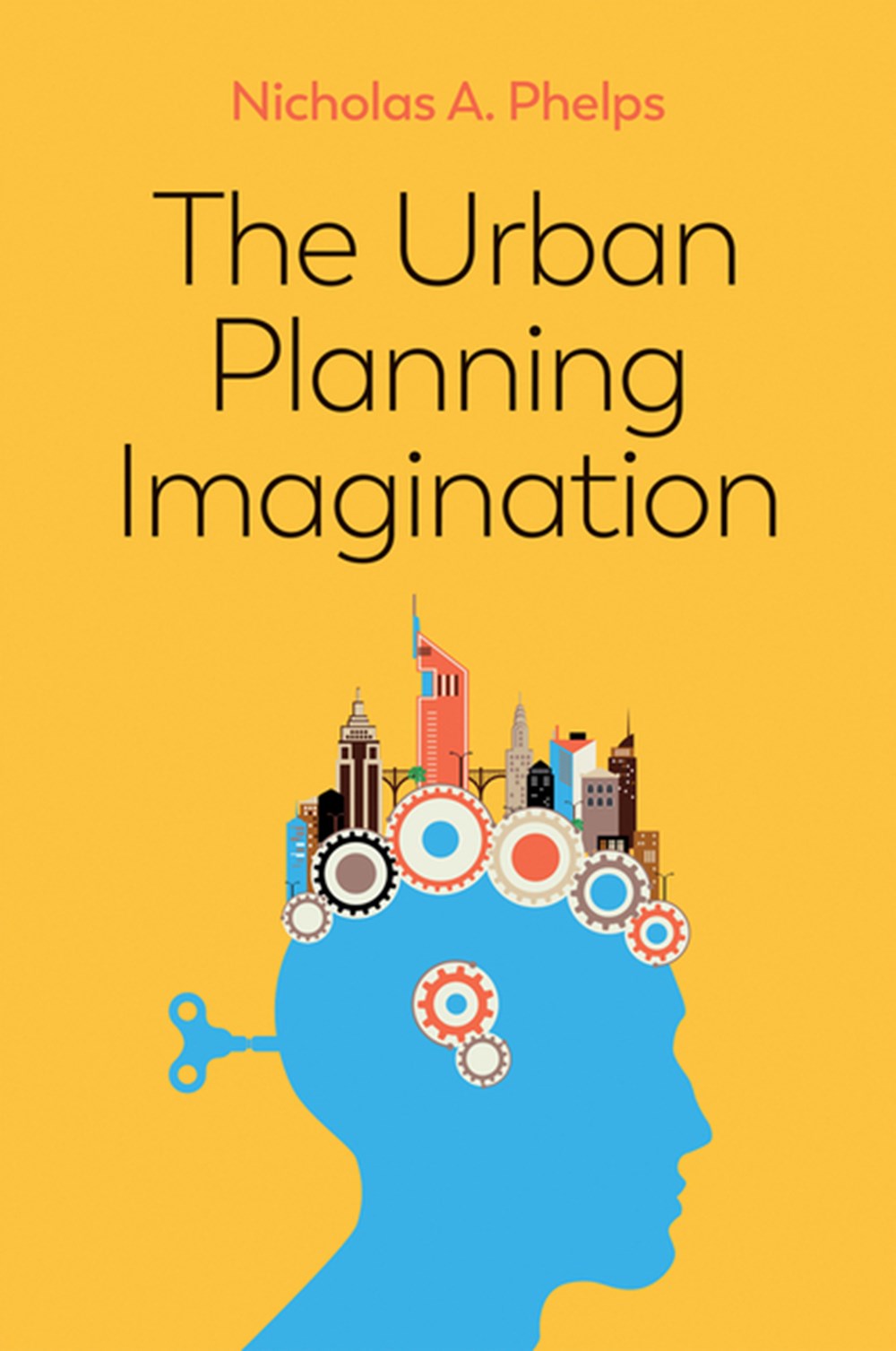 Urban Planning Imagination: A Critical International Introduction