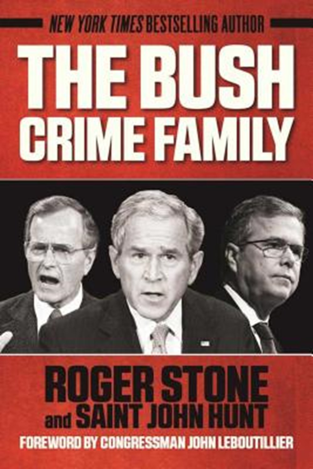 Bush Crime Family The Inside Story of an American Dynasty