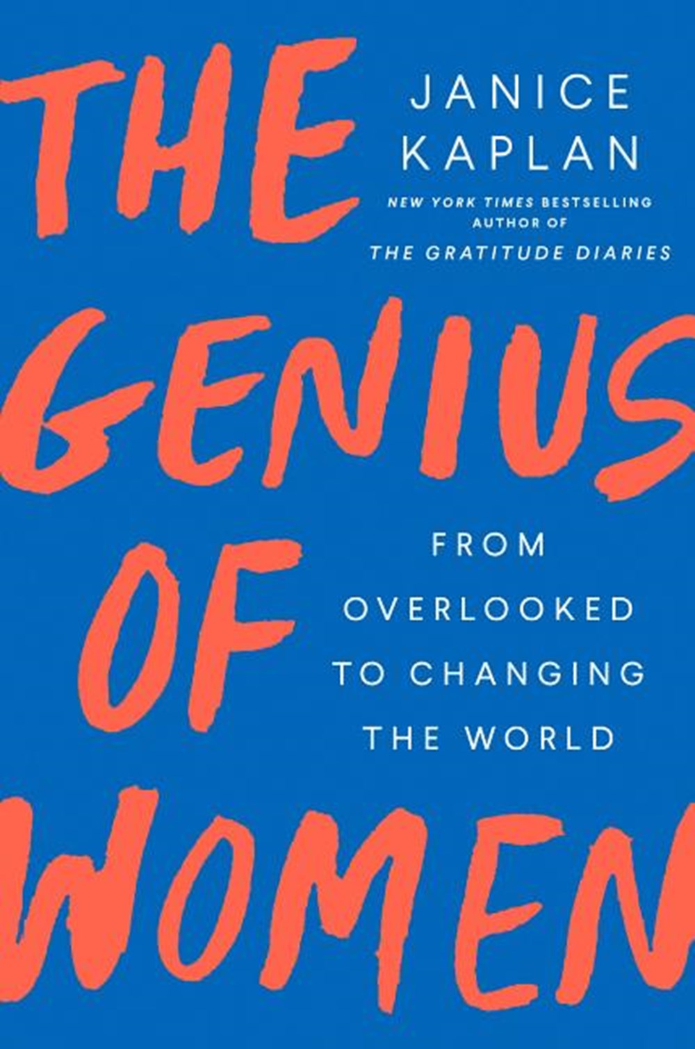 Genius of Women: From Overlooked to Changing the World