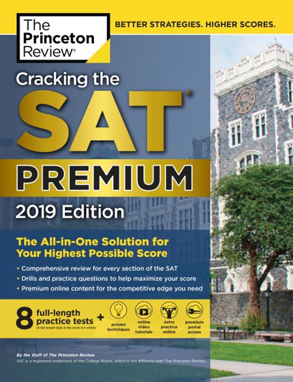 Cracking the SAT Premium Edition with 8 Practice Tests, 2019: The All-In-One Solution for Your Highe