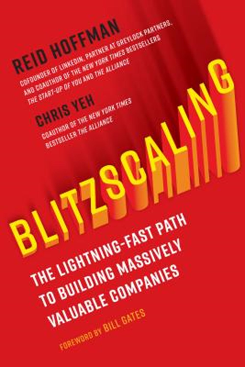 Blitzscaling The Lightning-Fast Path to Building Massively Valuable Companies