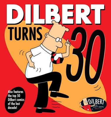 Dilbert Turns 30, 47