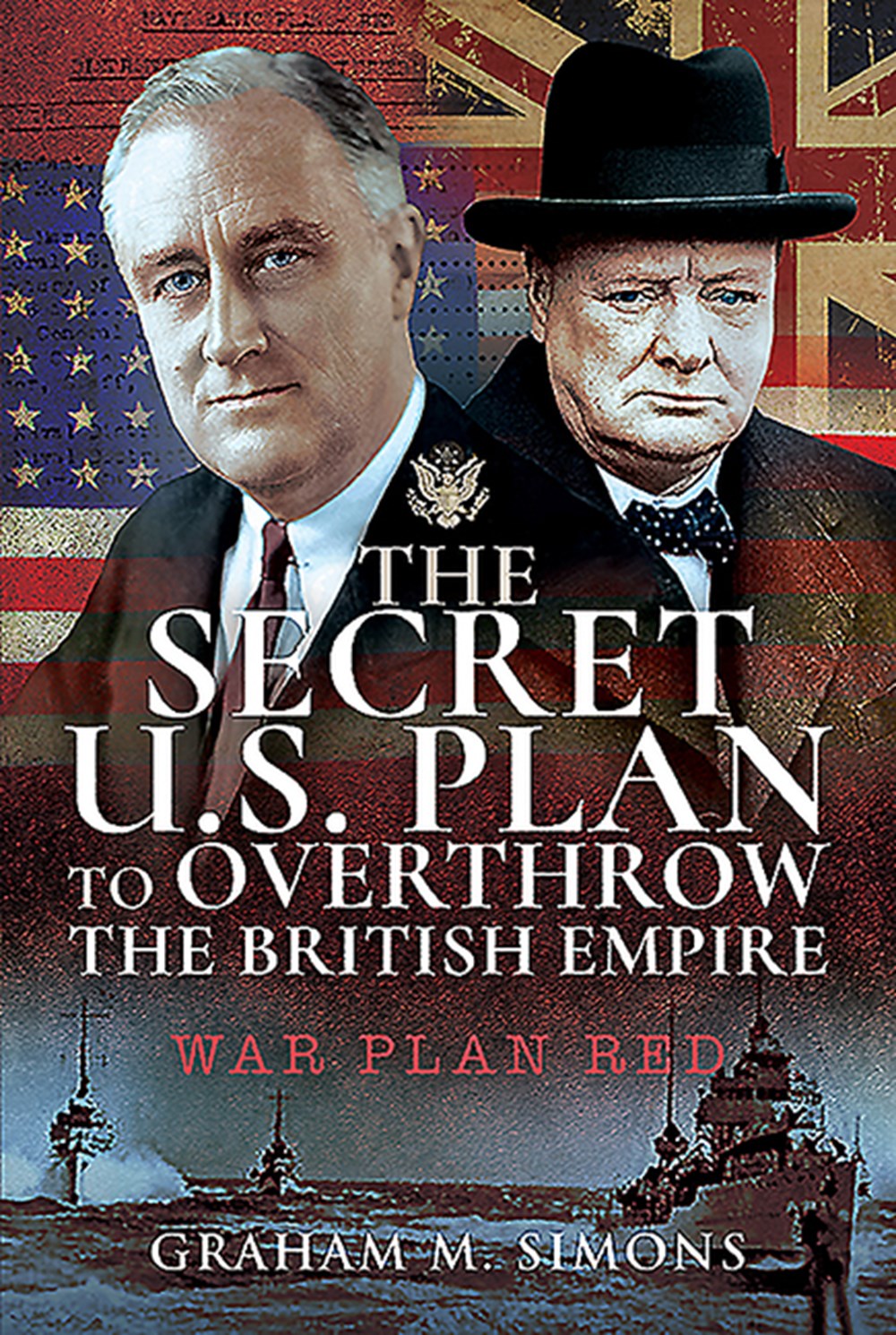 Secret Us Plan to Overthrow the British Empire: War Plan Red