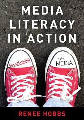 Media Literacy in Action: Questioning the Media