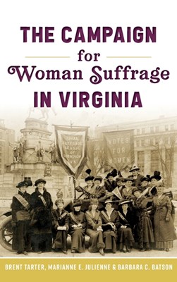  Campaign for Woman Suffrage in Virginia