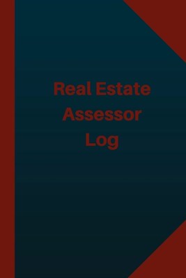 Real Estate Assessor Log (Logbook, Journal - 124 pages 6x9 inches): Real Estate Assessor Logbook (Blue Cover, Medium)