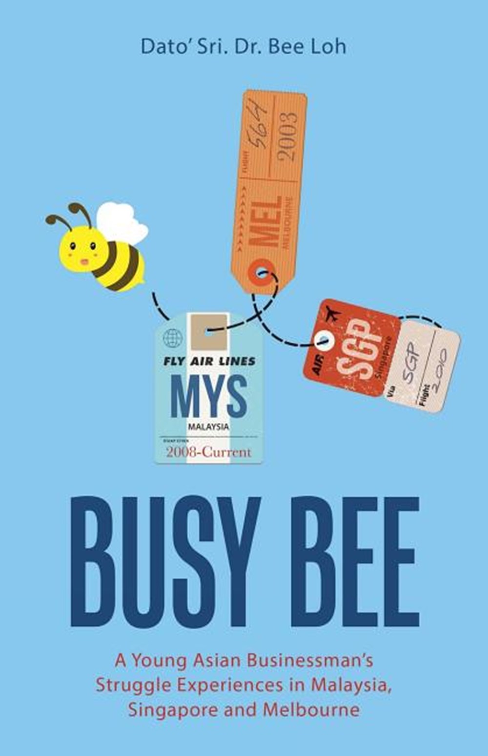 Busy Bee: A Memoir