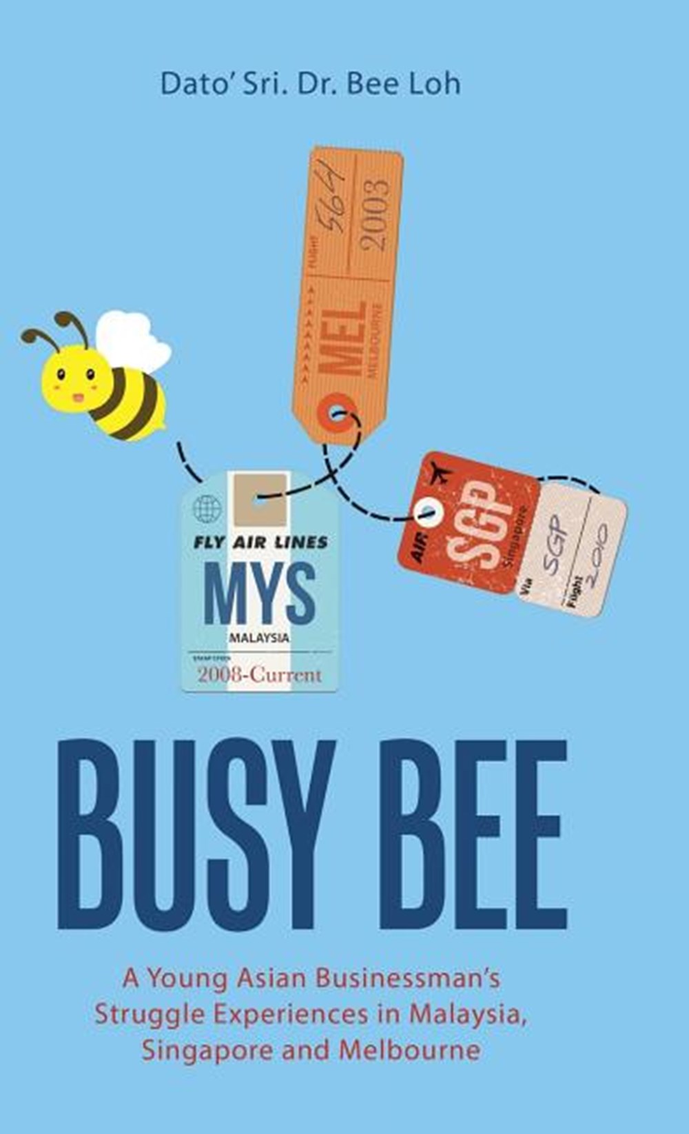 Busy Bee A Memoir