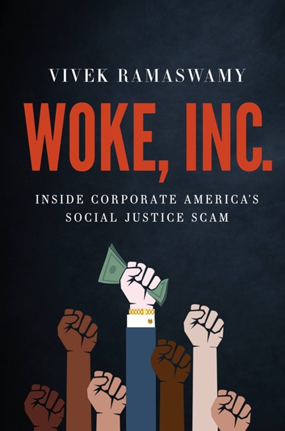 Woke, Inc. Inside Corporate America's Social Justice Scam