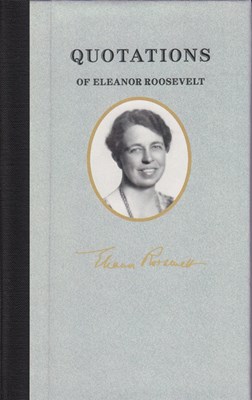  Quotations of Eleanor Roosevelt