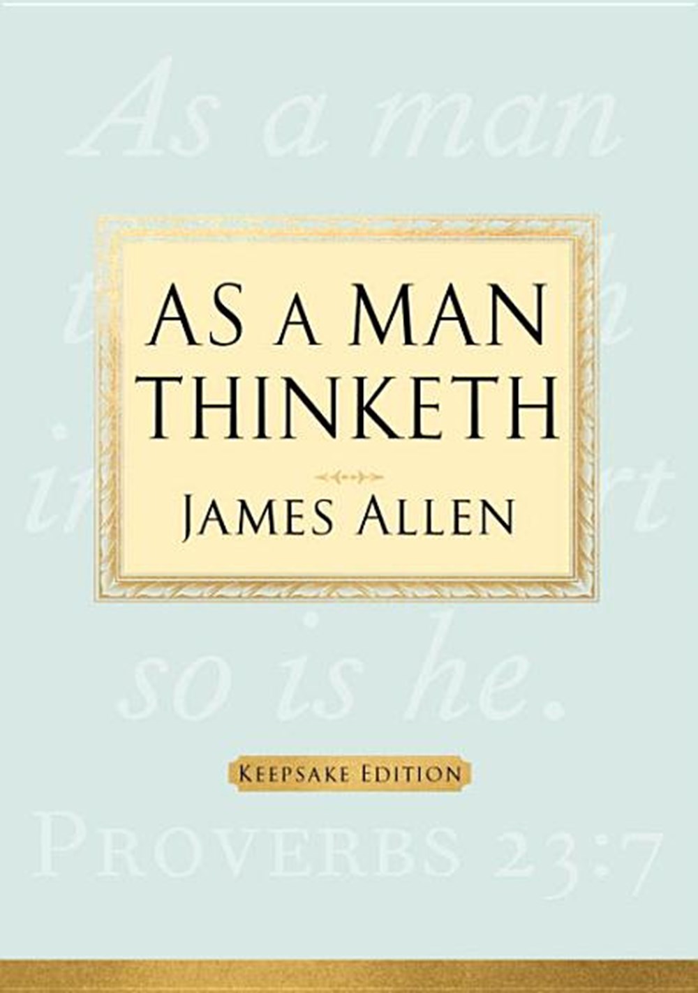 As a Man Thinketh (Keepsake)