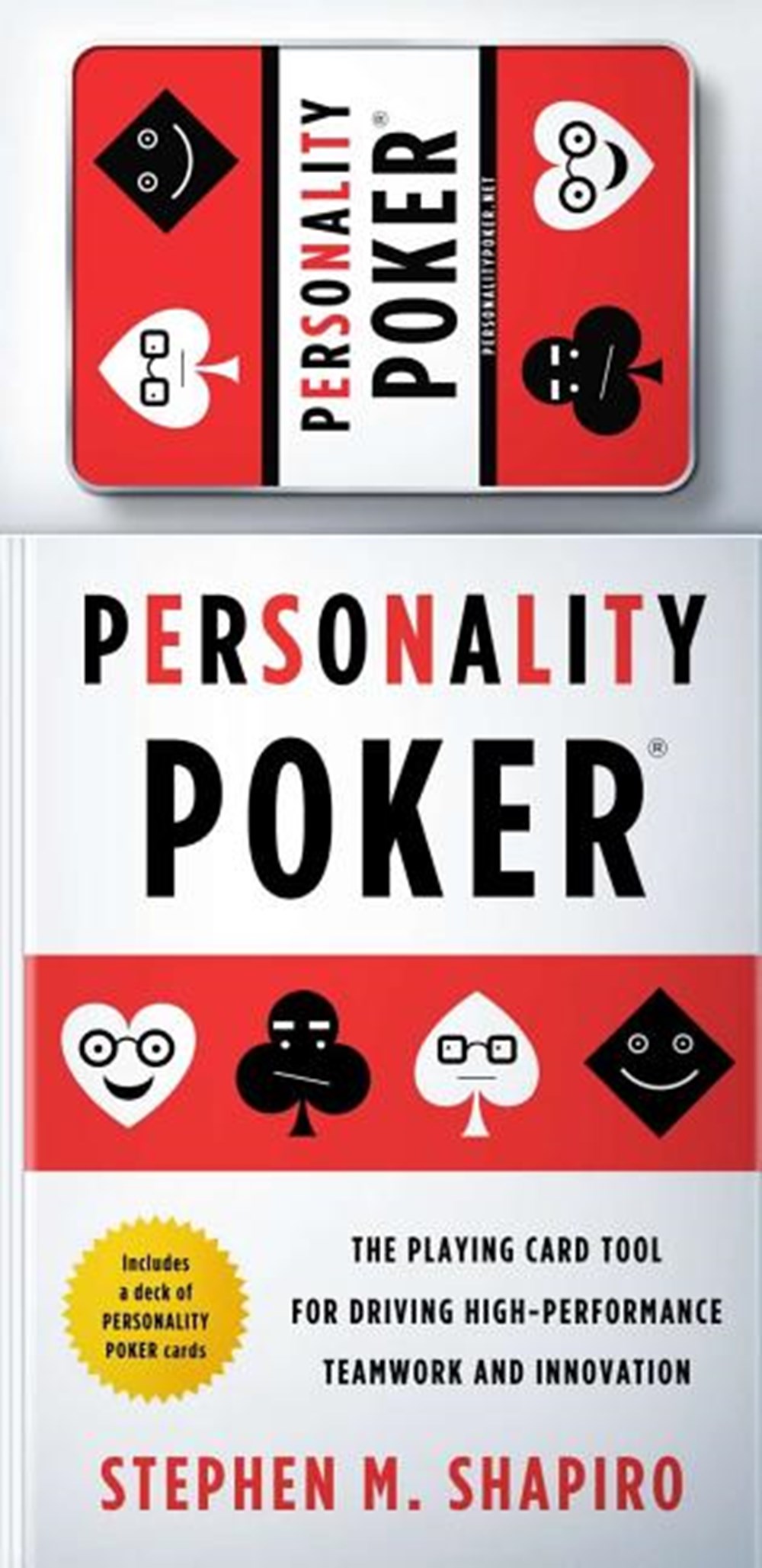 Personality Poker The Playing Card Tool for Driving High-Performance Teamwork and Innovation [With C