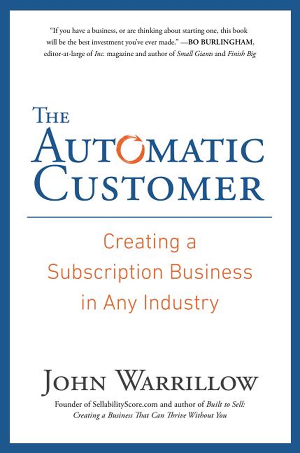 Automatic Customer: Creating a Subscription Business in Any Industry