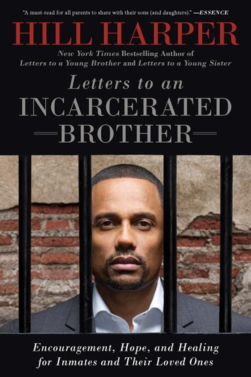Letters to an Incarcerated Brother: Encouragement, Hope, and Healing for Inmates and Their Loved One
