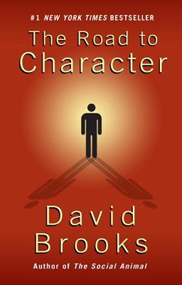 Road to Character in Hardcover by David Brooks