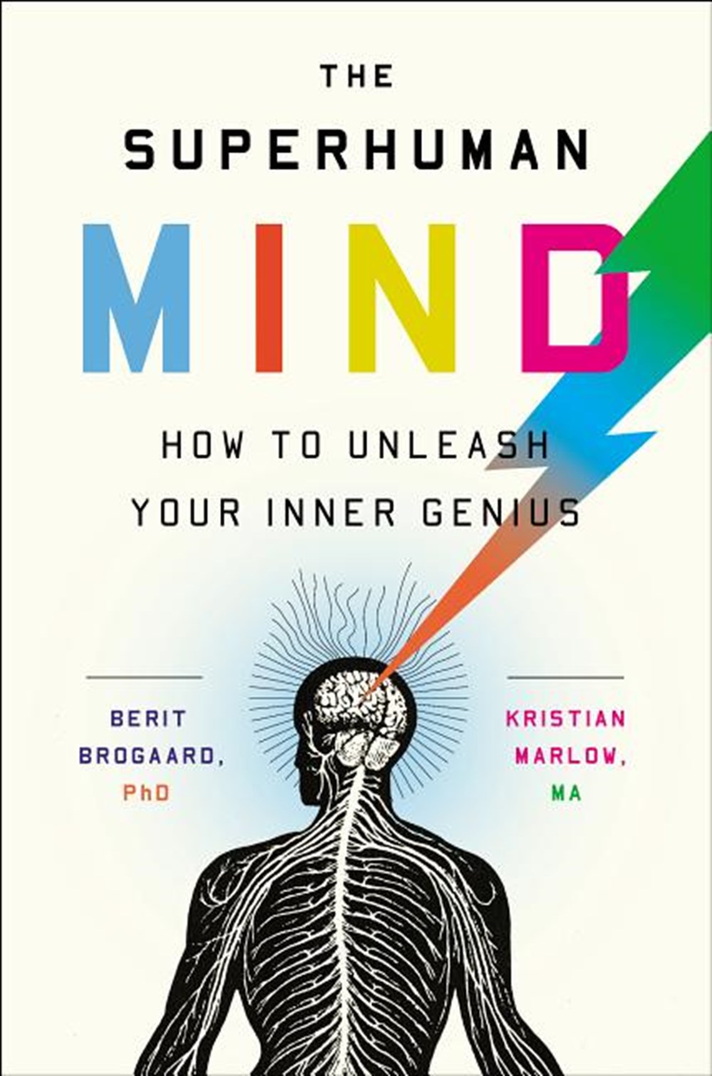 Superhuman Mind: Free the Genius in Your Brain