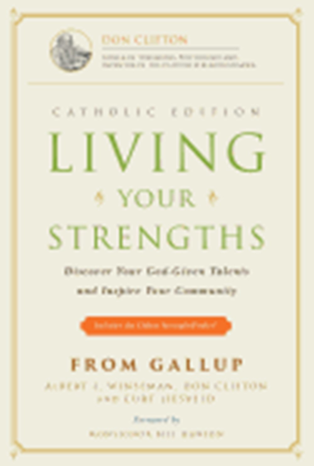 Living Your Strengths Catholic Edition (2nd Edition): Discover Your God-Given Talents and Inspire Yo