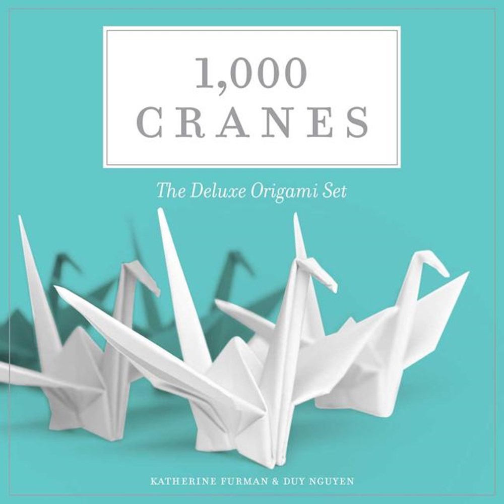 1,000 Cranes: The Deluxe Origami Set