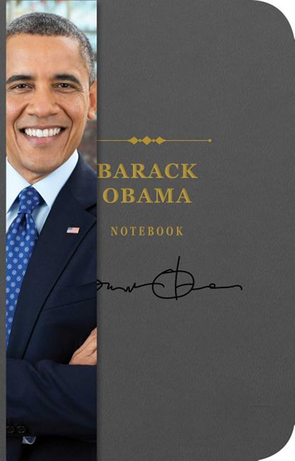 Barack Obama Signature Notebook: An Inspiring Notebook for Curious Minds
