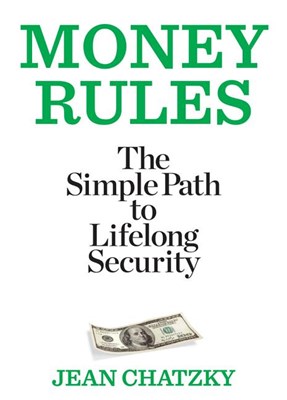  Money Rules: The Simple Path to Lifelong Security