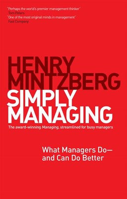  Simply Managing: What Managers Do - and Can Do Better (16pt Large Print Edition)