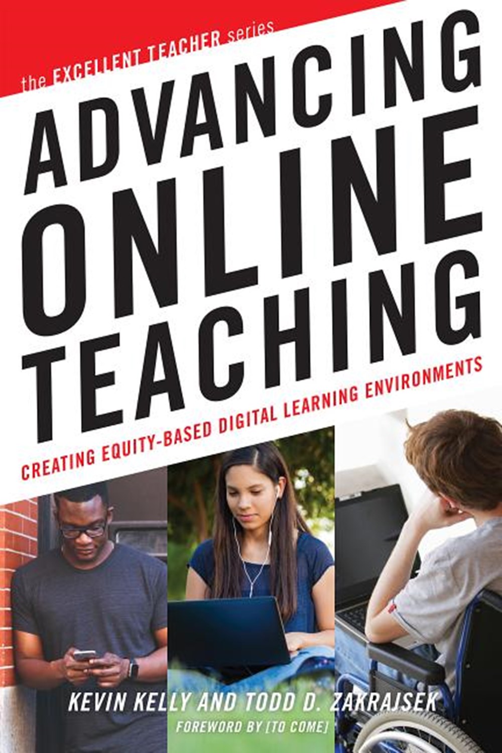 Advancing Online Teaching Creating Equity-Based Digital Learning Environments