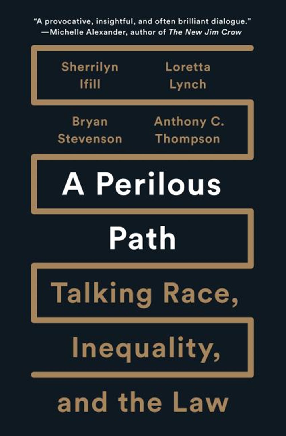 Perilous Path Talking Race, Inequality, and the Law