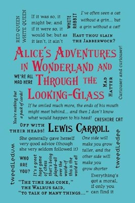  Alice's Adventures in Wonderland and Through the Looking-Glass
