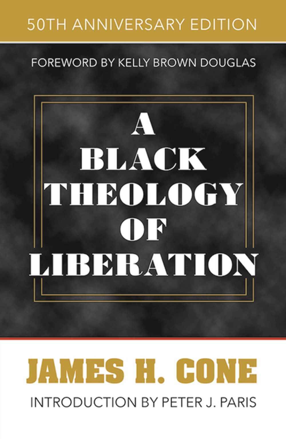 Black Theology of Liberation: 50th Anniversary Edition